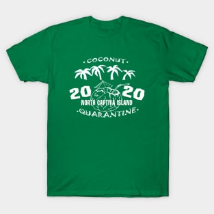 North Captiva Coconut Quarantine 2020 (Logo in White) T-Shirt